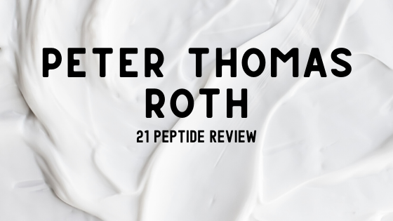 Peter Thomas Roth 21 Peptide review: More at The Fashionable Maven blog
