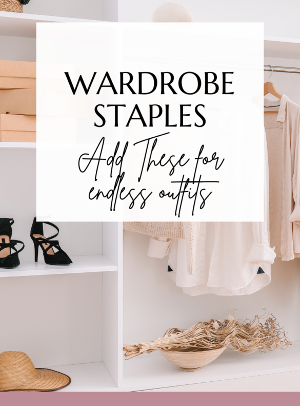 Closet Staples every women should have